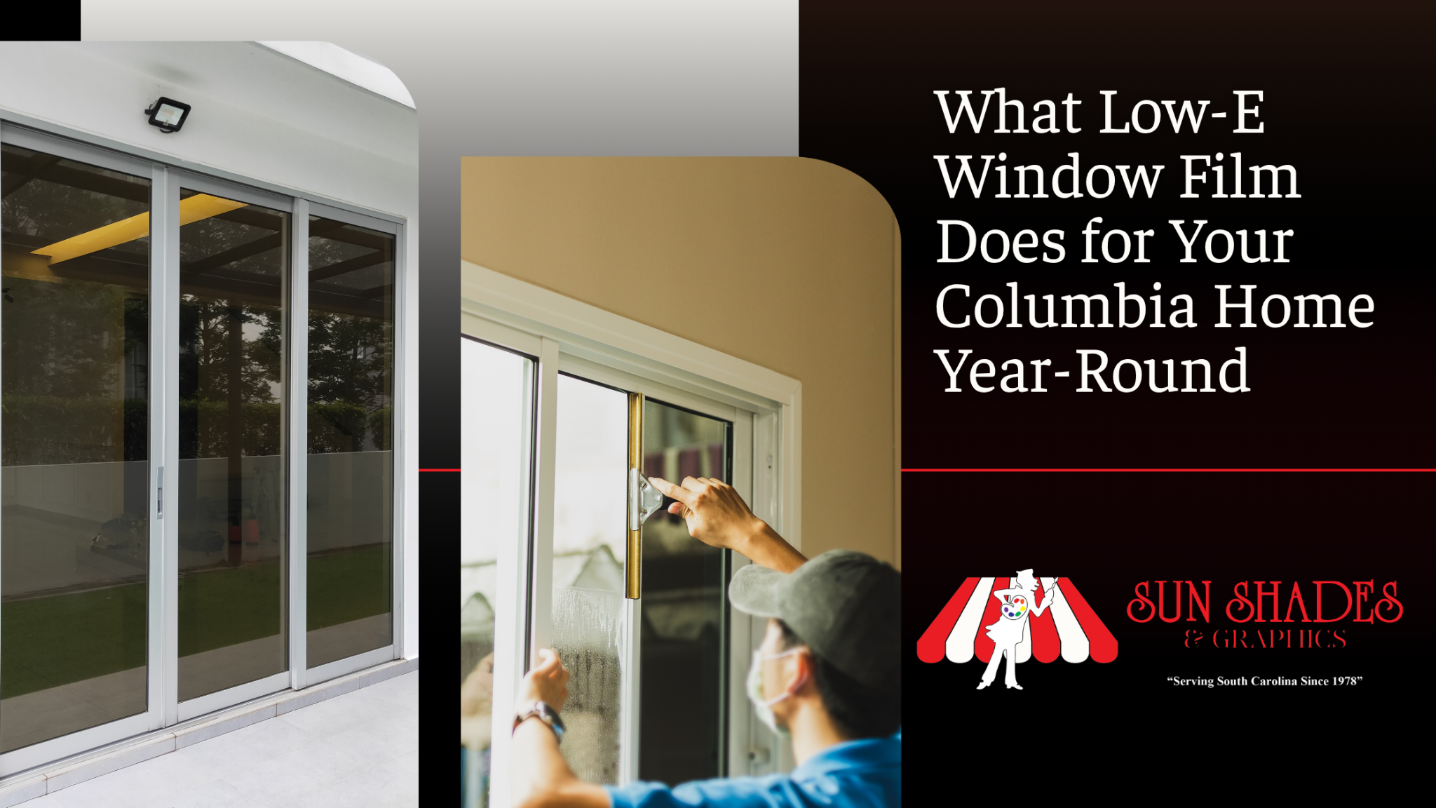What Low-E Window Film Does for Your Columbia Home Year-Round